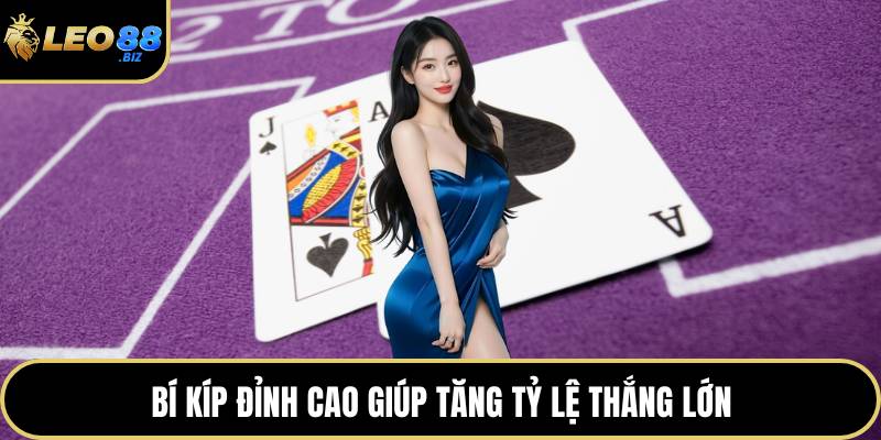 Quyết định rút thêm bài tăng tỷ lệ thắng