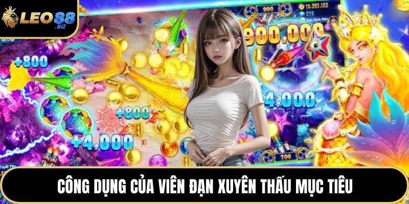 Công dụng của viên đạn xuyên thấu mục tiêu
